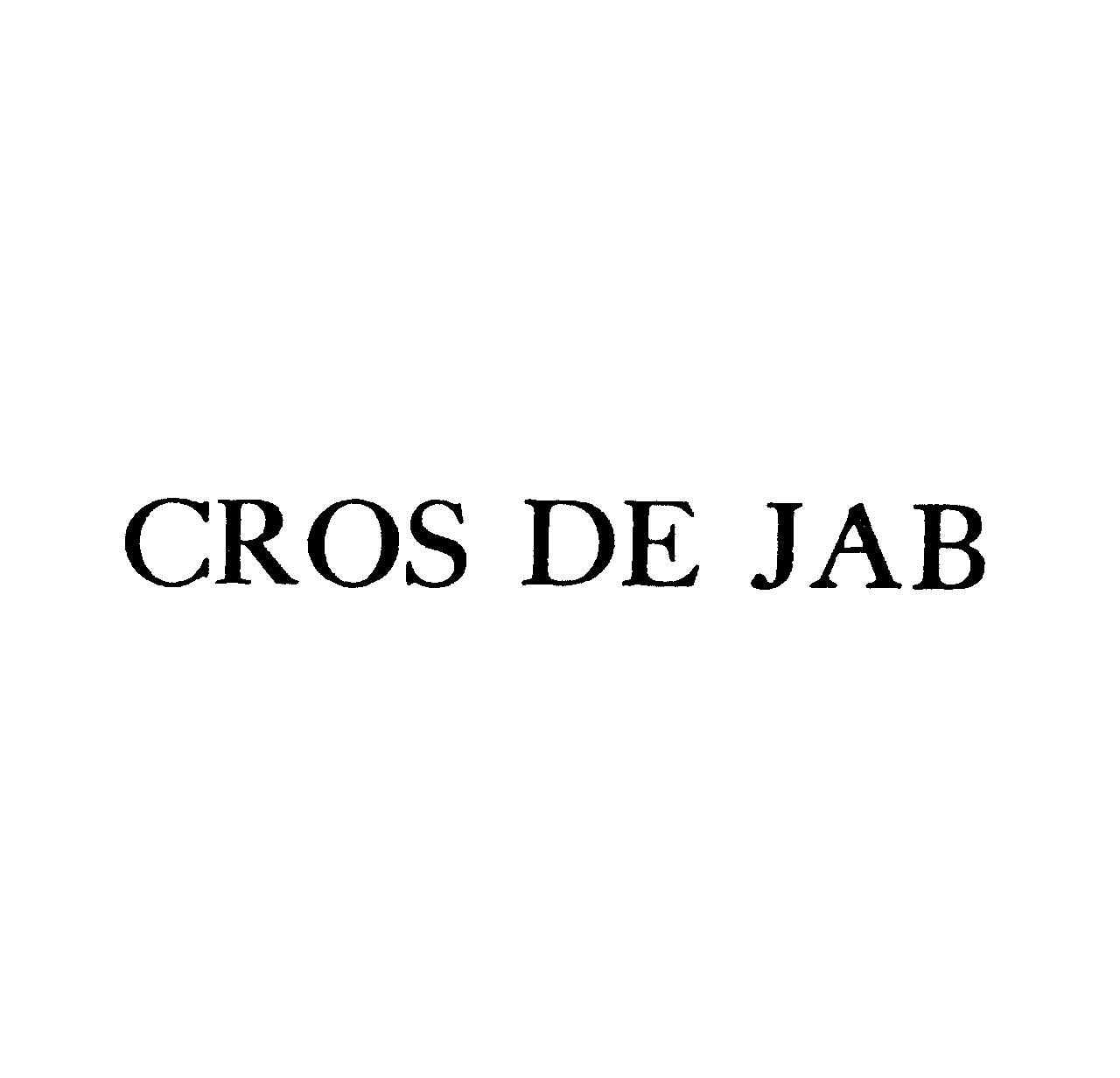 ＣＲＯＳ　ＤＥ　ＪＡＢ