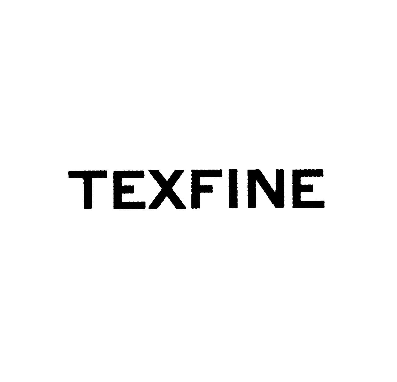 ＴＥＸＦＩＮＥ