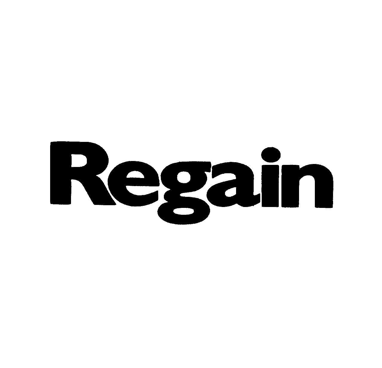 Ｒｅｇａｉｎ