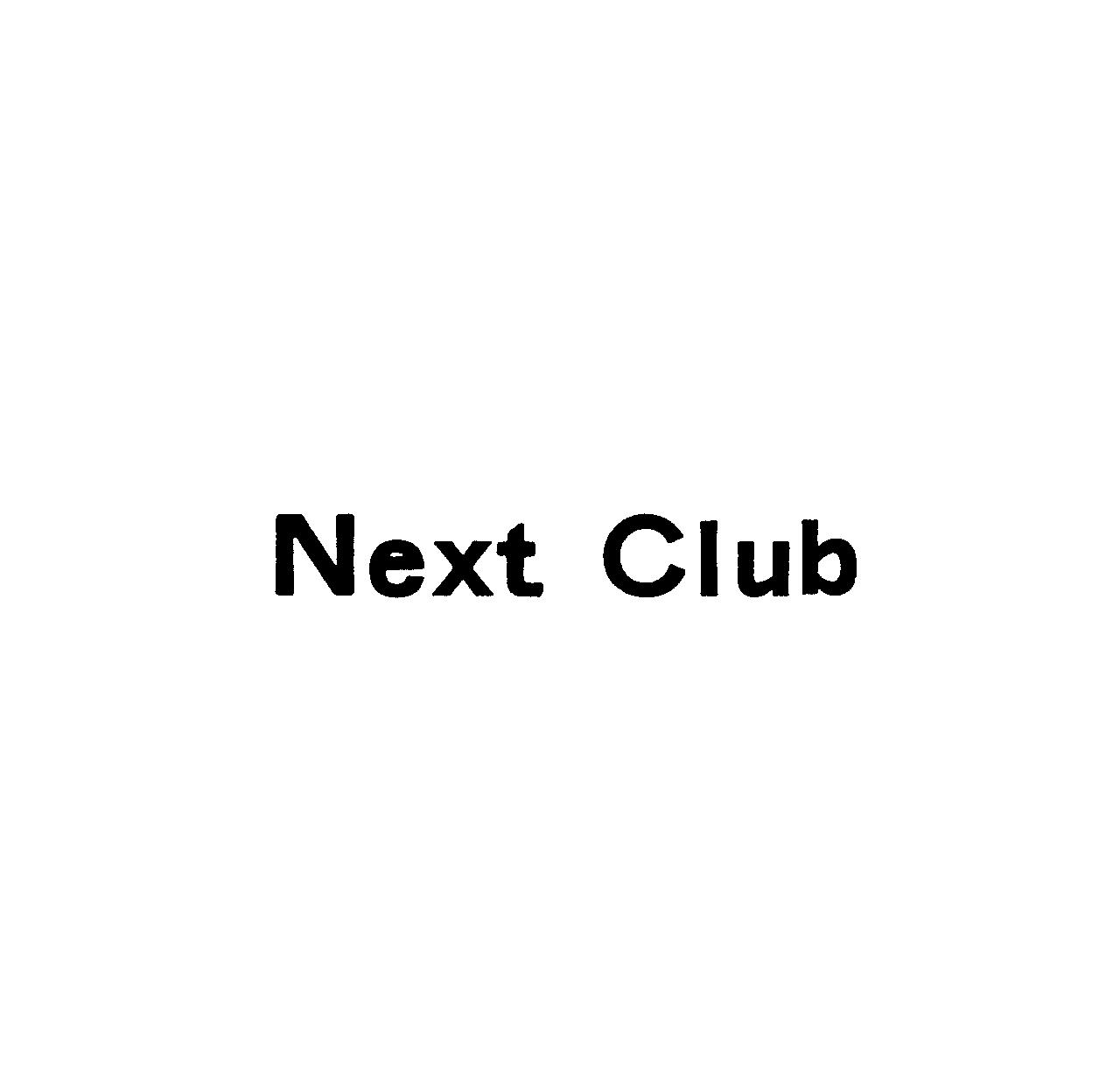 Ｎｅｘｔ　Ｃｌｕｂ