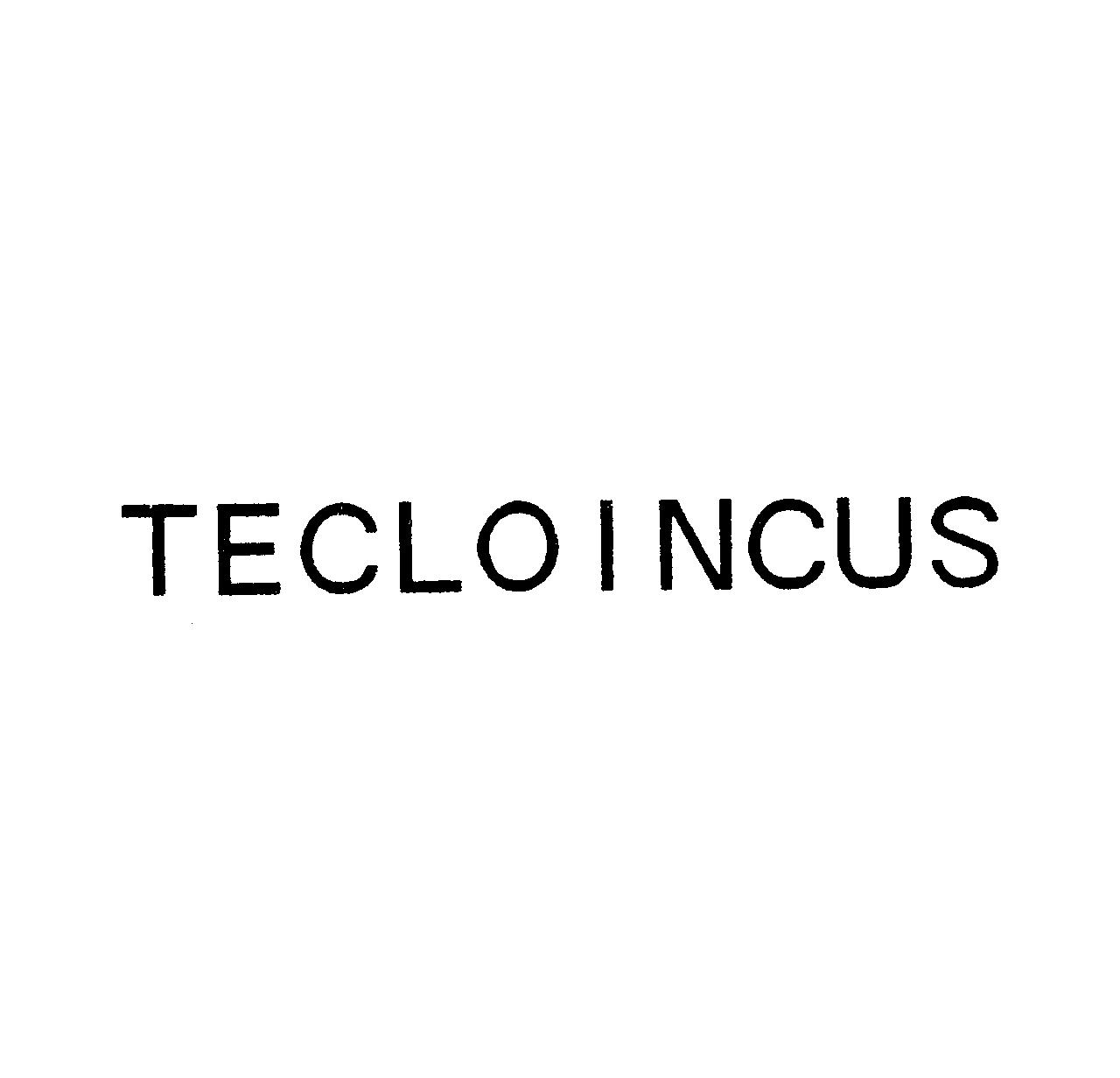 ＴＥＣＬＯＩＮＣＵＳ