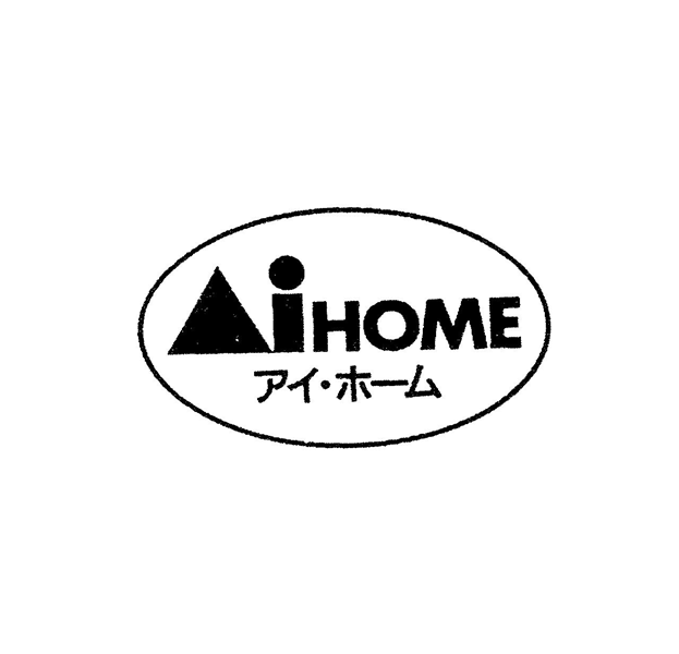 §ＡＩＨＯＭＥ＼アイ・ホ－ム
