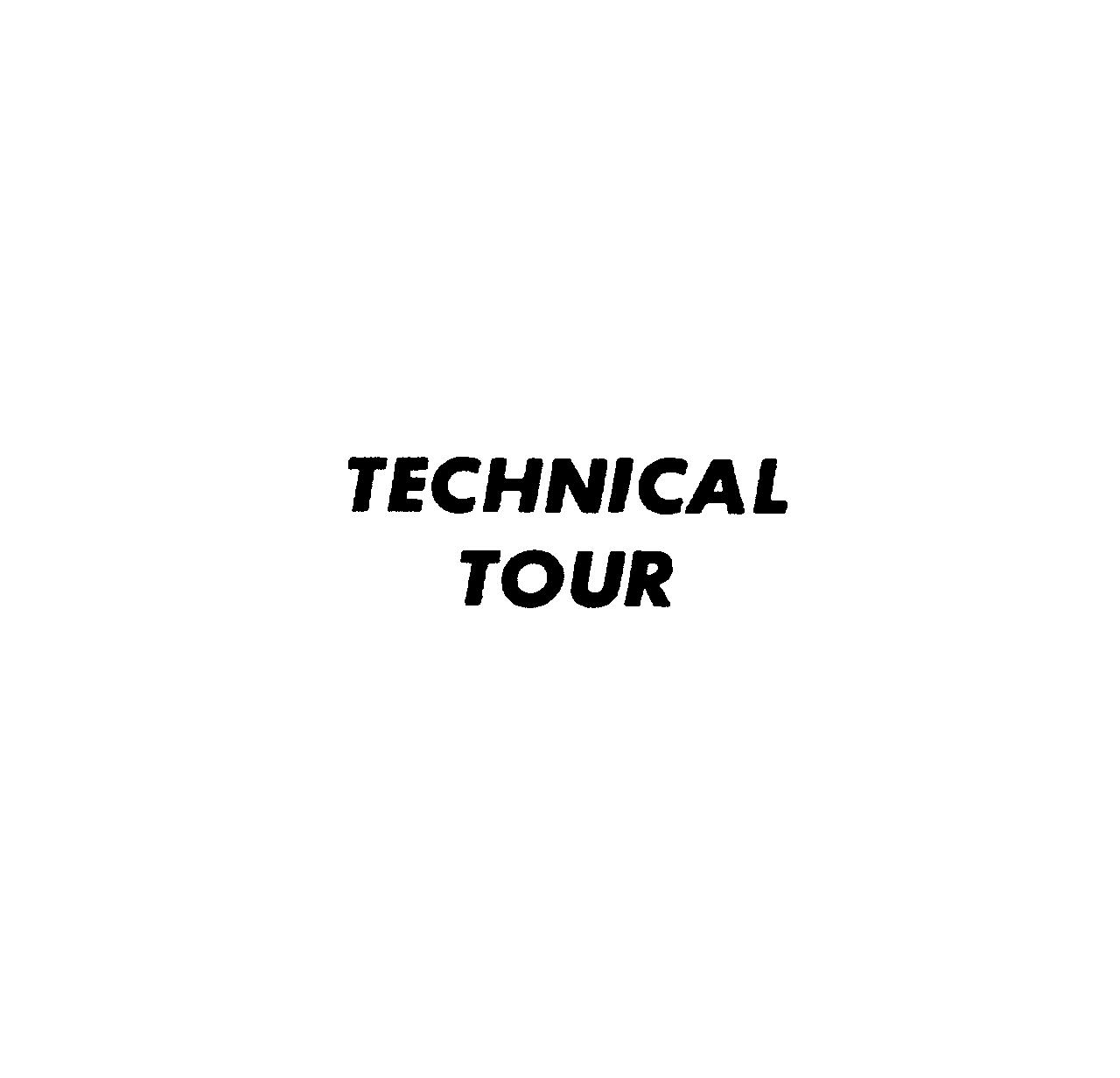 ＴＥＣＨＮＩＣＡＬ＼ＴＯＵＲ