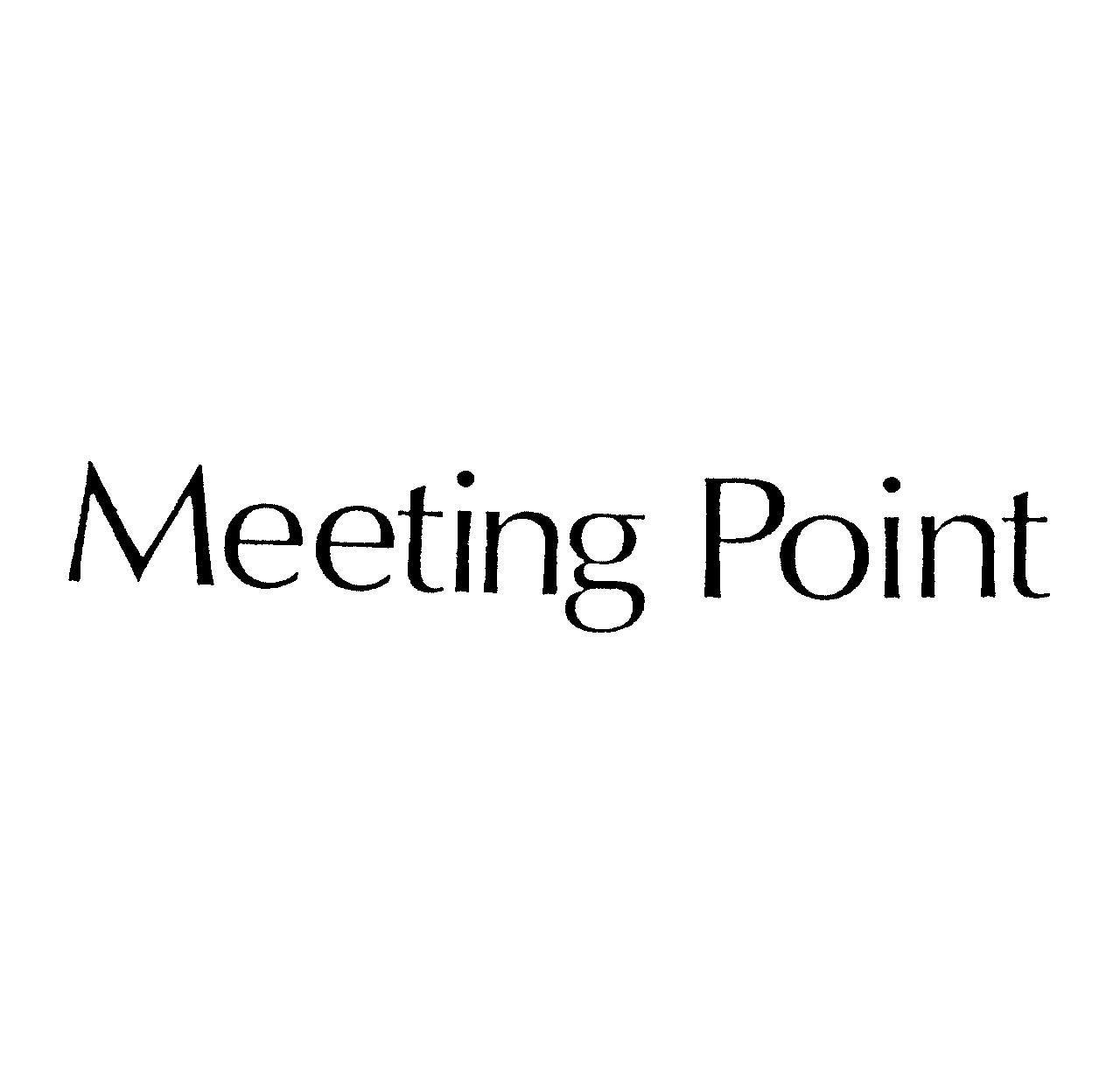 Ｍｅｅｔｉｎｇ　Ｐｏｉｎｔ