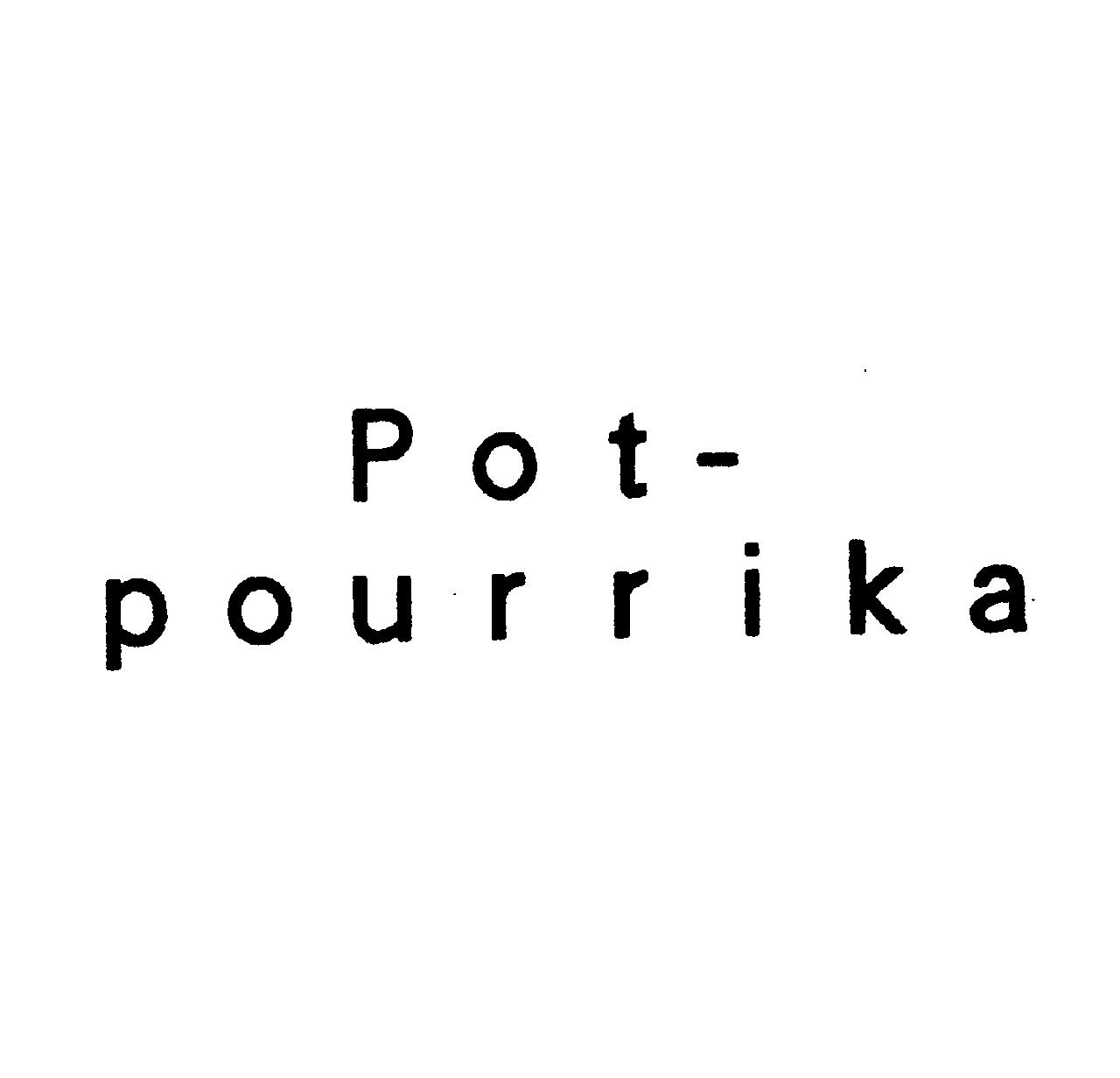 Ｐｏｔ－Ｐｏｕｒｒｉｋａ