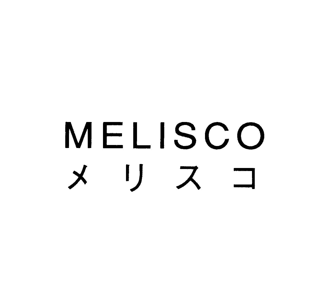 ＭＥＬＩＳＣＯ＼メリスコ