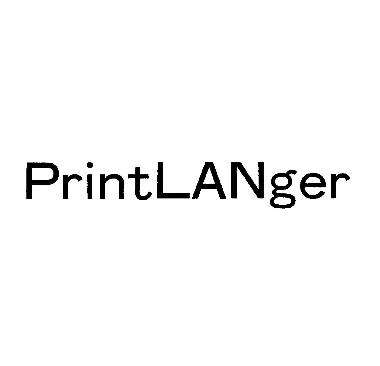 ＰｒｉｎｔＬＡＮｇｅｒ