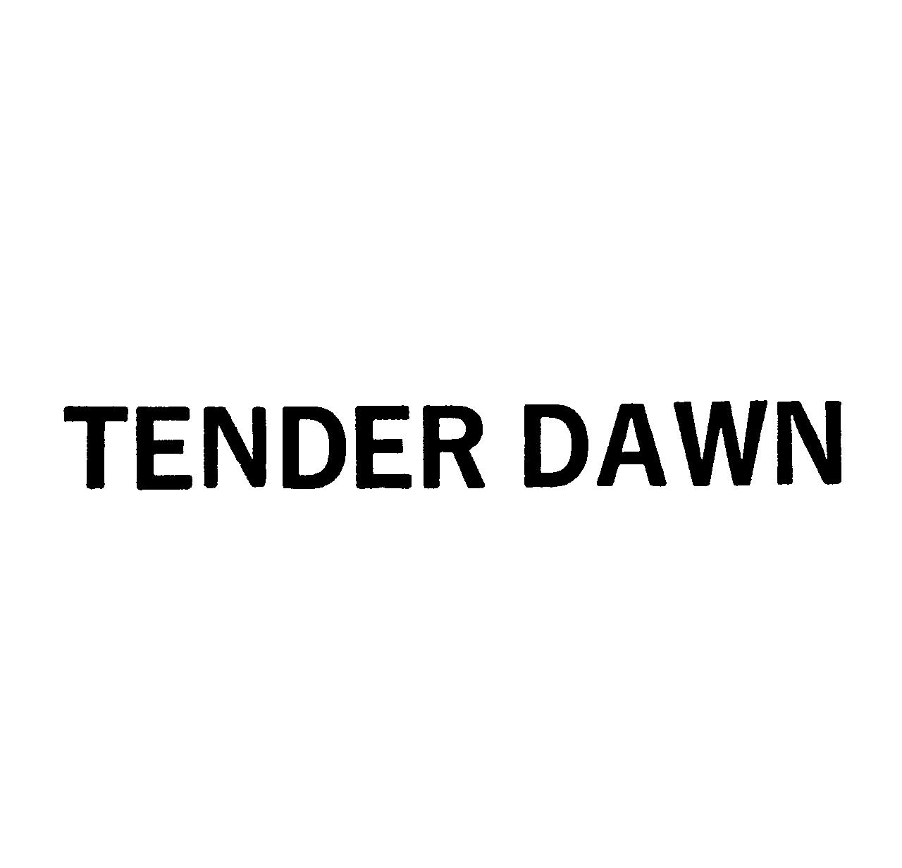 ＴＥＮＤＥＲ　ＤＡＷＮ