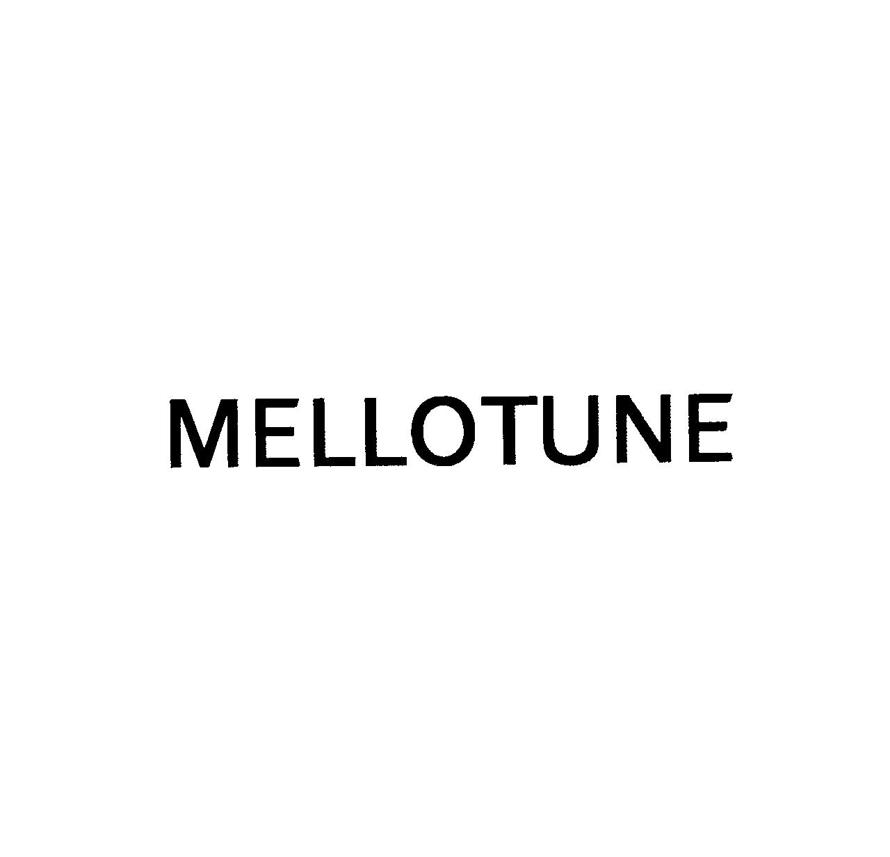 ＭＥＬＬＯＴＵＮＥ