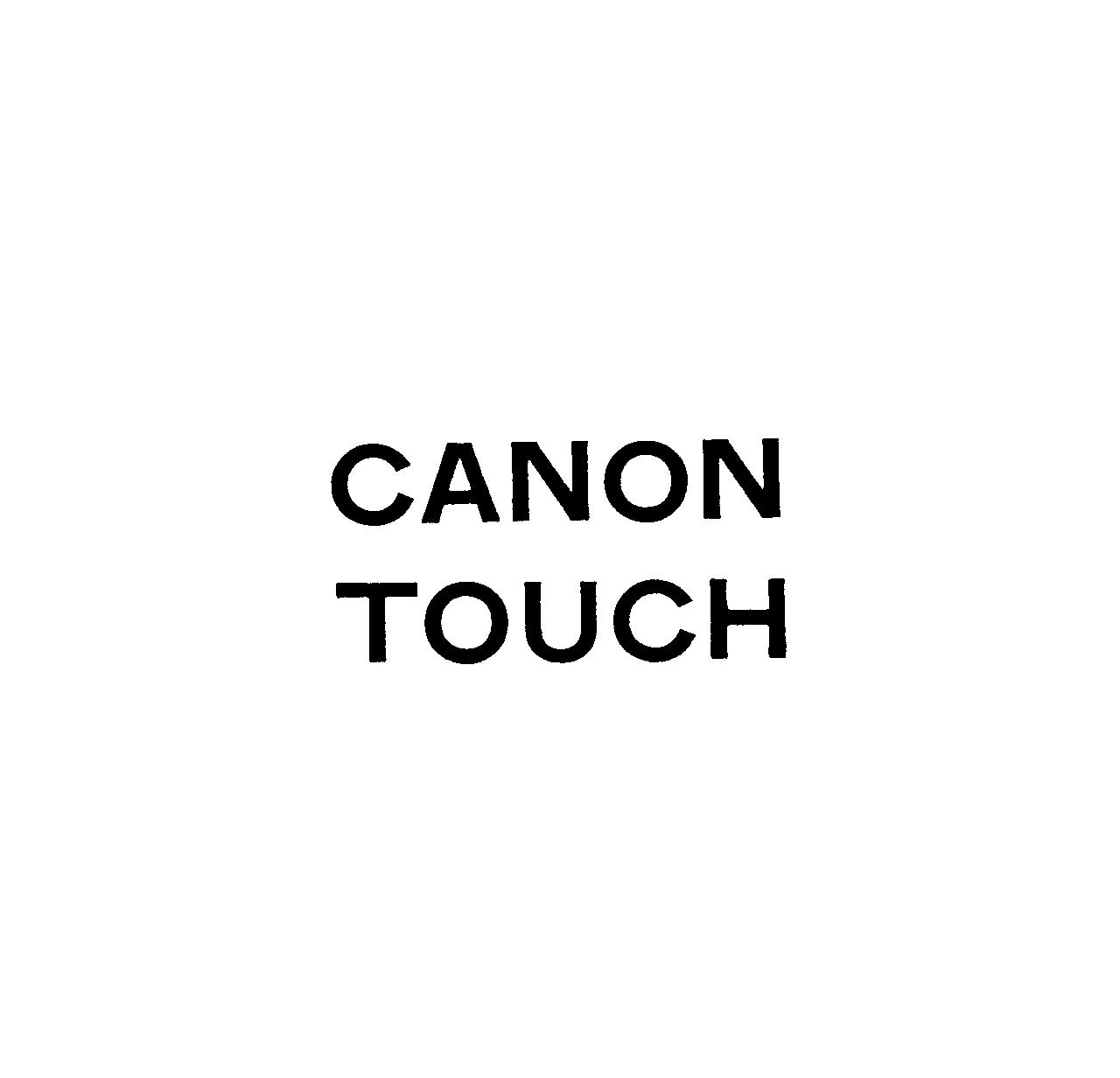 ＣＡＮＯＮ＼ＴＯＵＣＨ