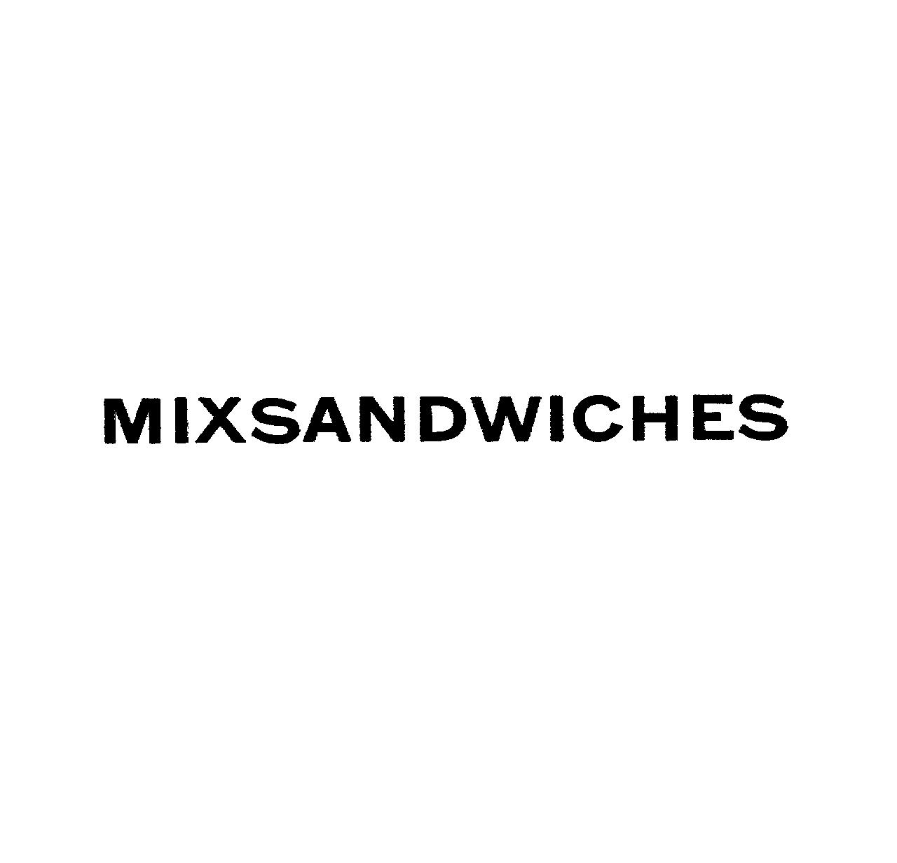 ＭＩＸＳＡＮＤＷＩＣＨＥＳ