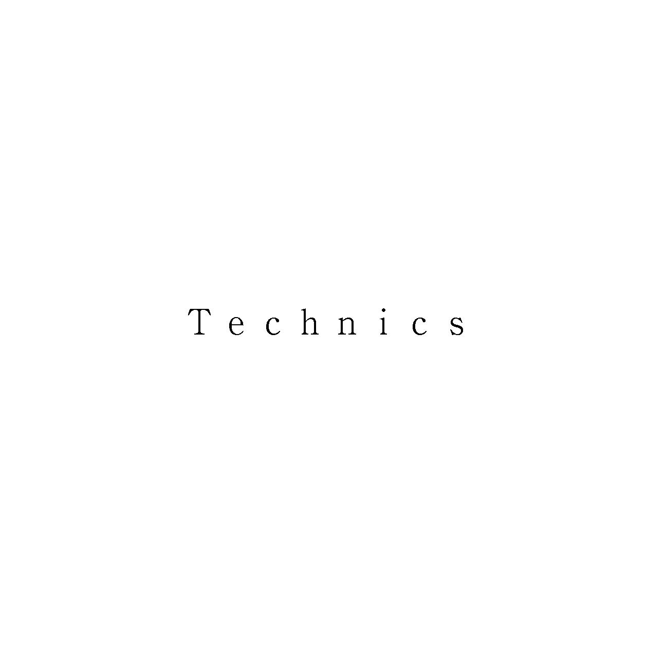 Ｔｅｃｈｎｉｃｓ