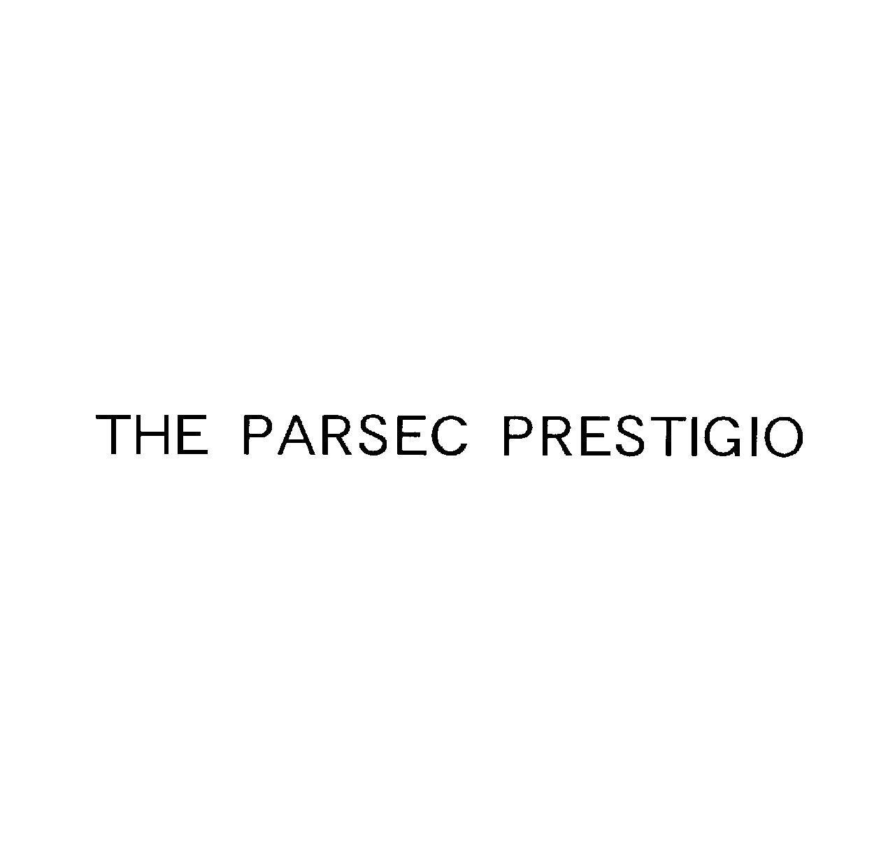 ＴＨＥ　ＰＡＲＳＥＣ　ＰＲＥＳＴＩＧＩＯ