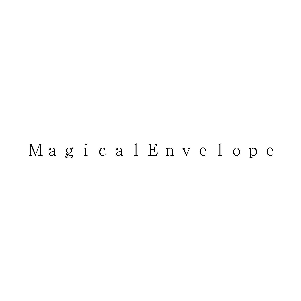ＭａｇｉｃａｌＥｎｖｅｌｏｐｅ
