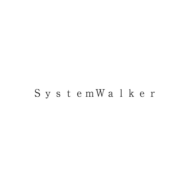 ＳｙｓｔｅｍＷａｌｋｅｒ