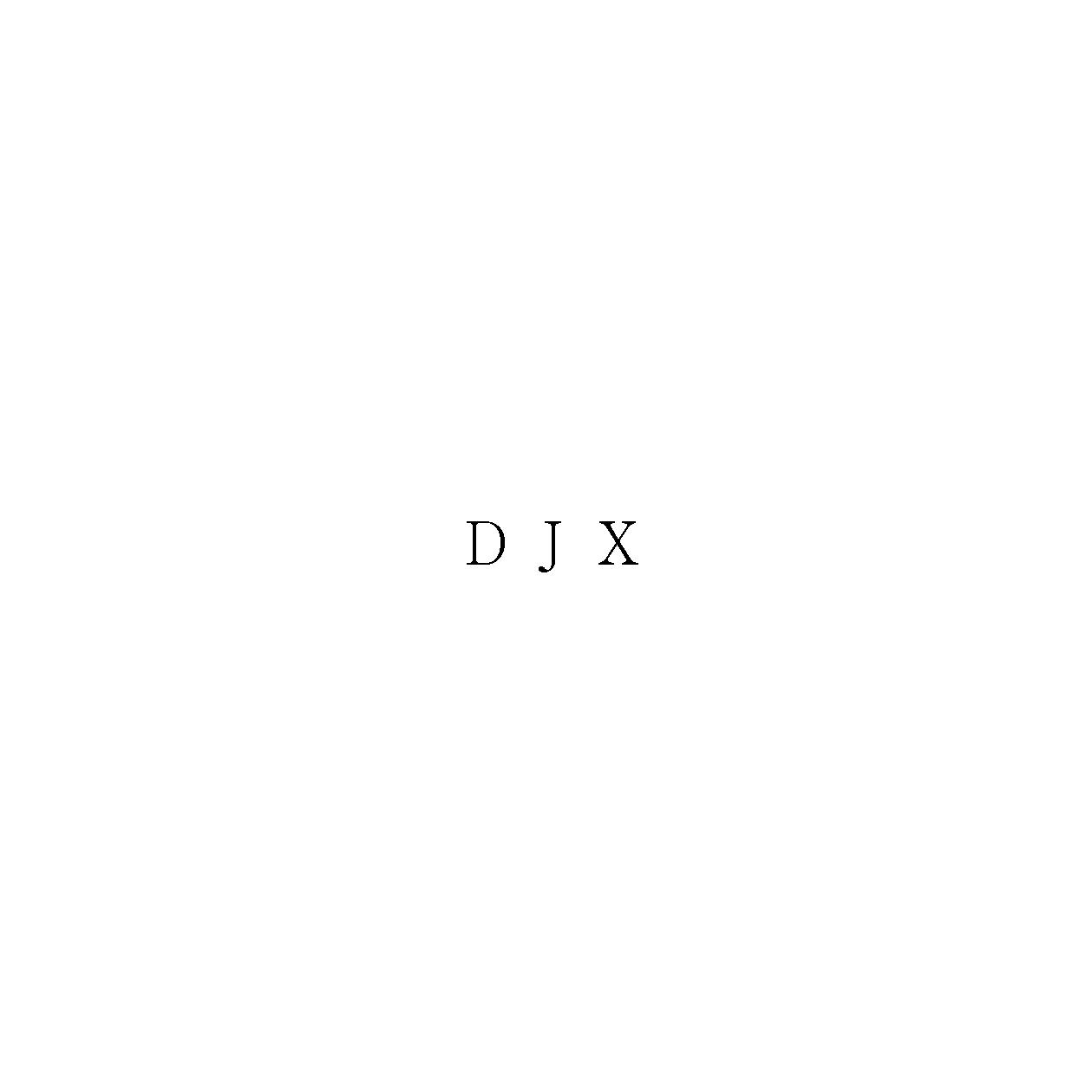 ＤＪＸ