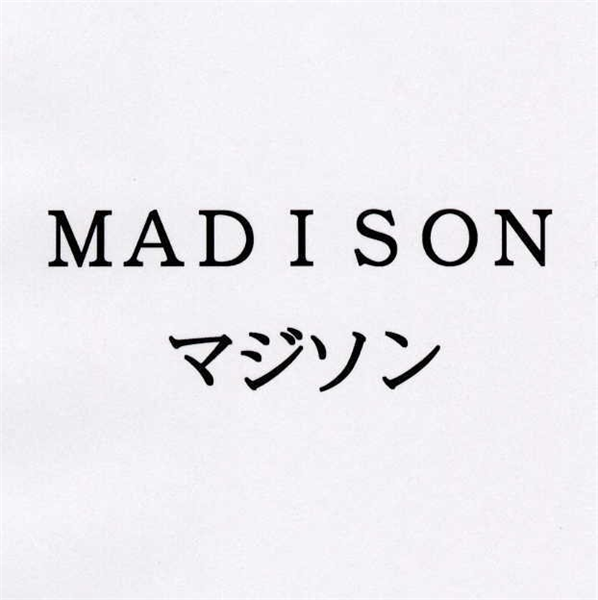 ＭＡＤＩＳＯＮ＼マジソン