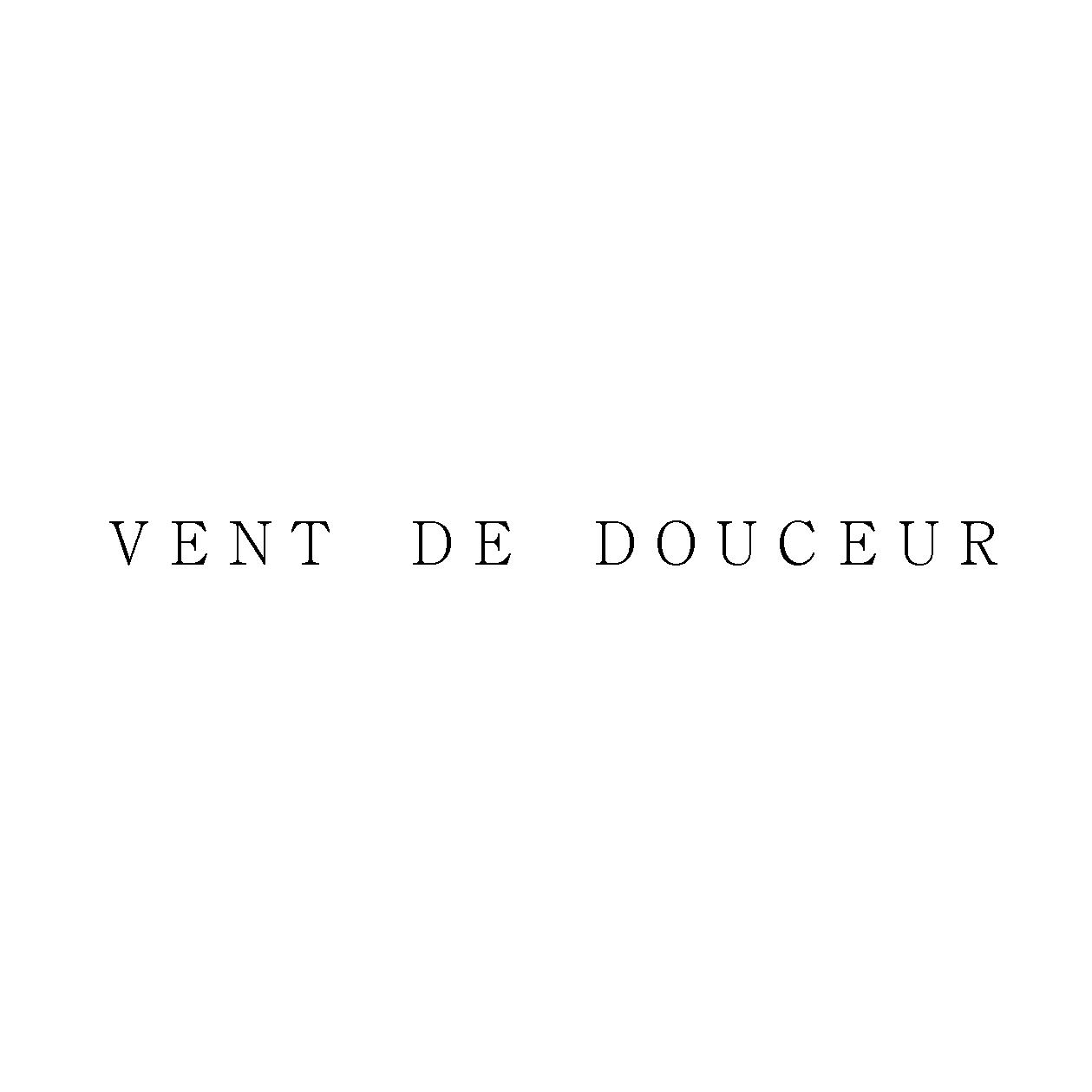 ＶＥＮＴ　ＤＥ　ＤＯＵＣＥＵＲ