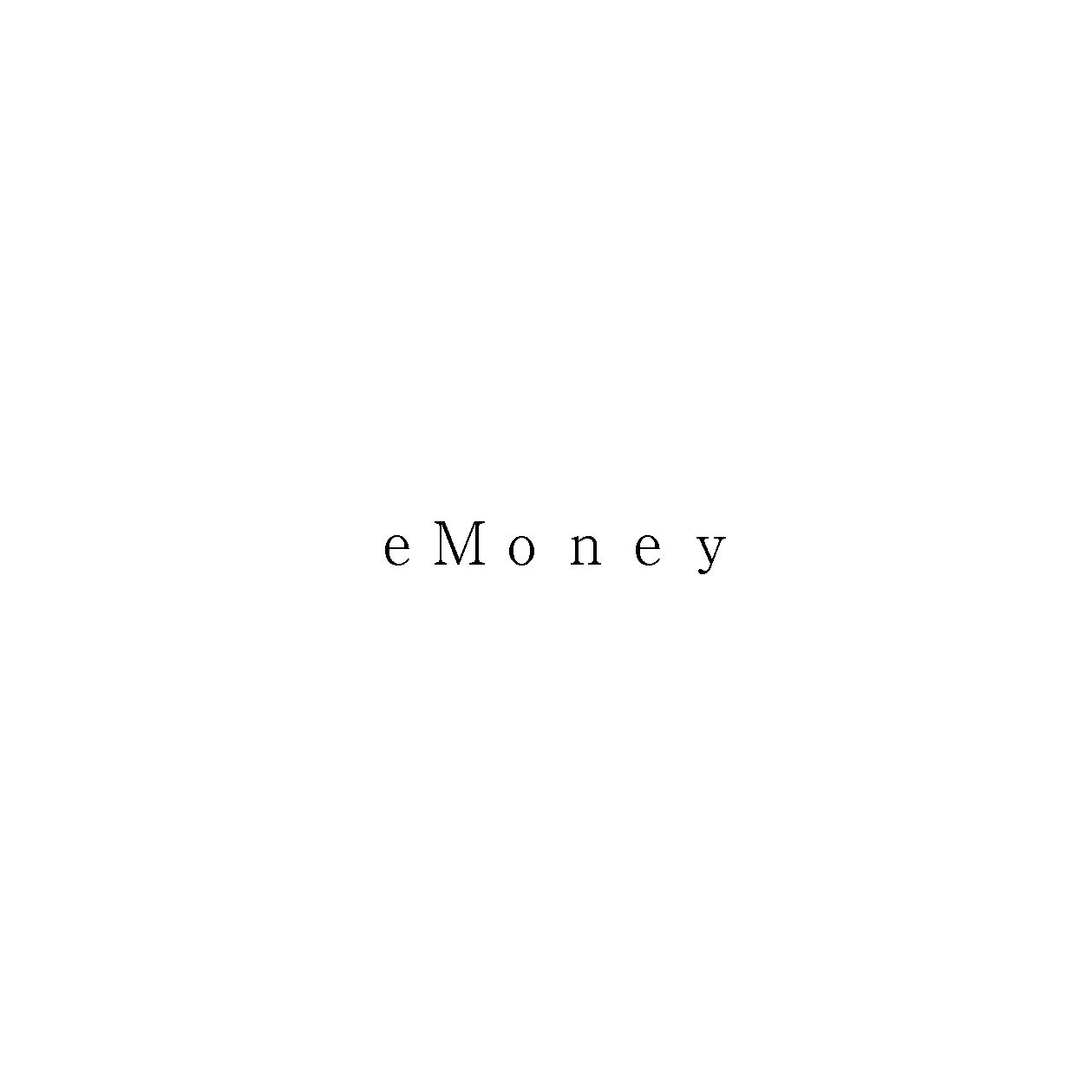 ｅＭｏｎｅｙ