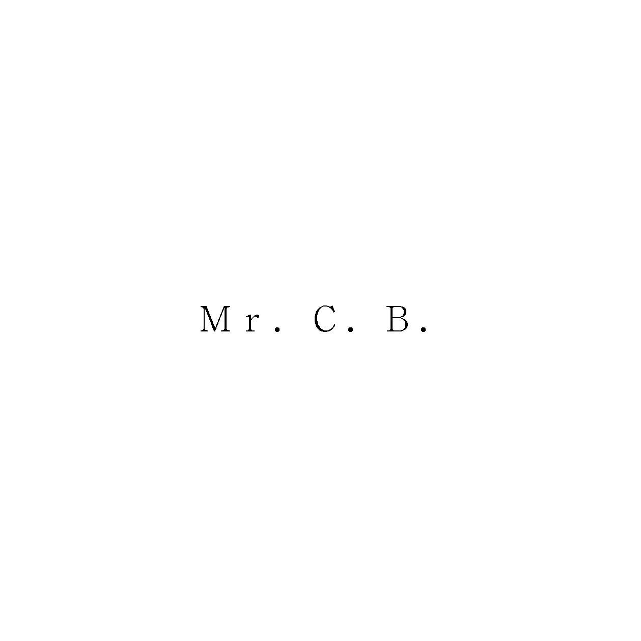 Ｍｒ．Ｃ．Ｂ．