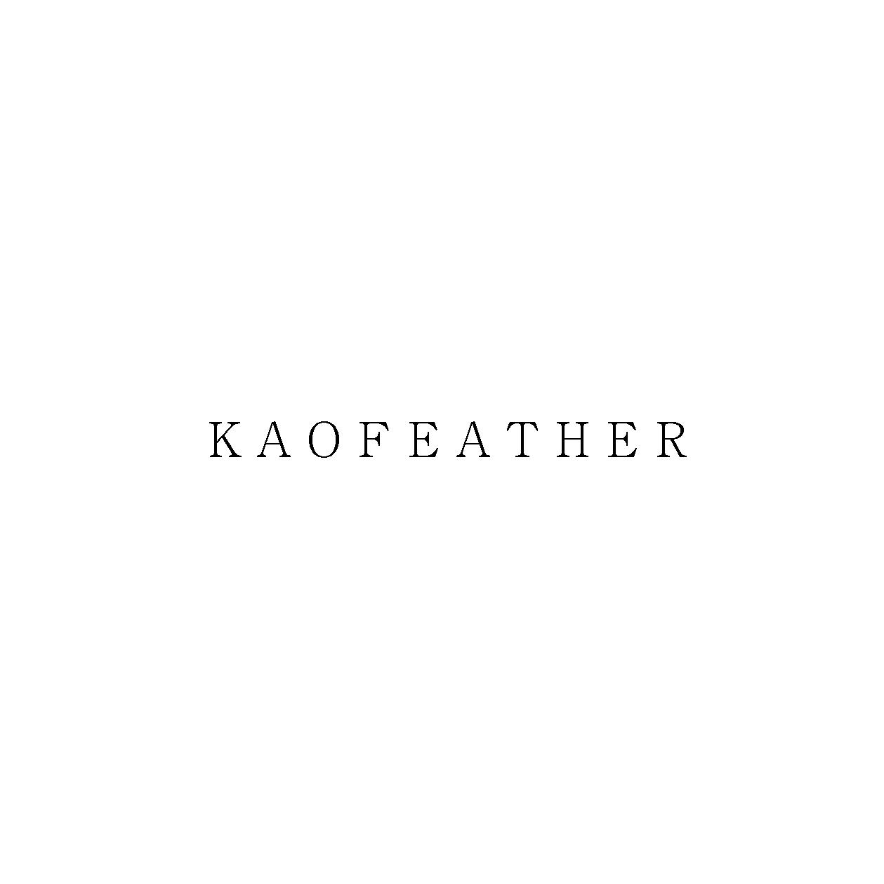 ＫＡＯＦＥＡＴＨＥＲ