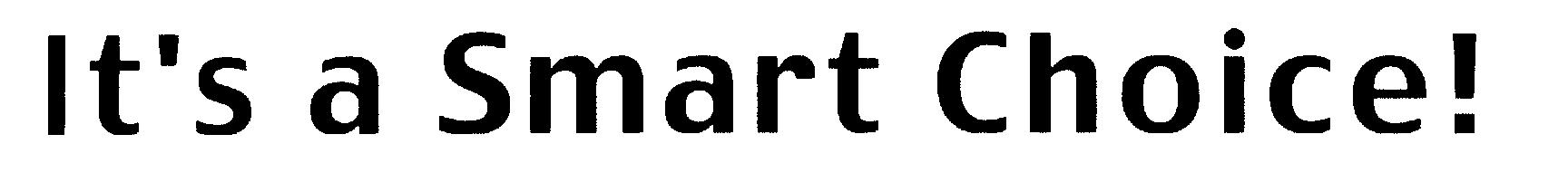 Ｉｔ’ｓ　ａ　Ｓｍａｒｔ　Ｃｈｏｉｃｅ！