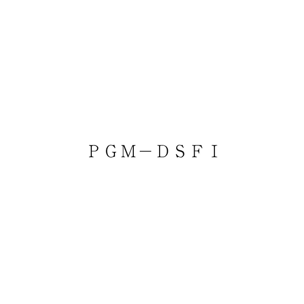 ＰＧＭ－ＤＳＦＩ