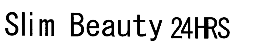 Ｓｌｉｍ　Ｂｅａｕｔｙ　２４ＨＲＳ