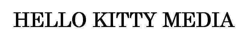 ＨＥＬＬＯ　ＫＩＴＴＹ　ＭＥＤＩＡ