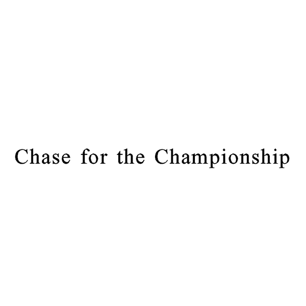 Ｃｈａｓｅ　ｆｏｒ　ｔｈｅ　Ｃｈａｍｐｉｏｎｓｈｉｐ