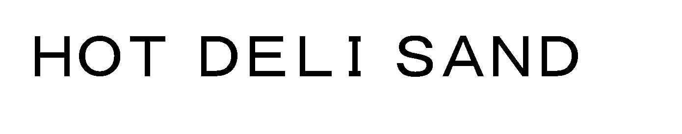 ＨＯＴ　ＤＥＬＩ　ＳＡＮＤ