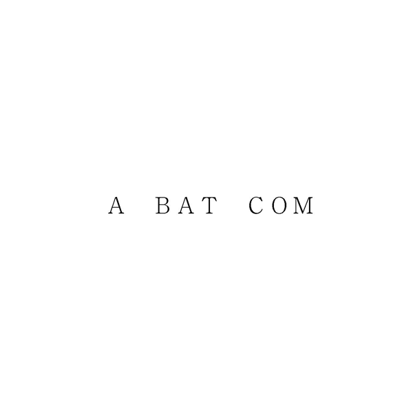 Ａ　ＢＡＴ　ＣＯＭ