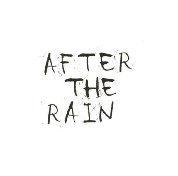 ＡＦＴＥＲ＼ＴＨＥ＼ＲＡＩＮ