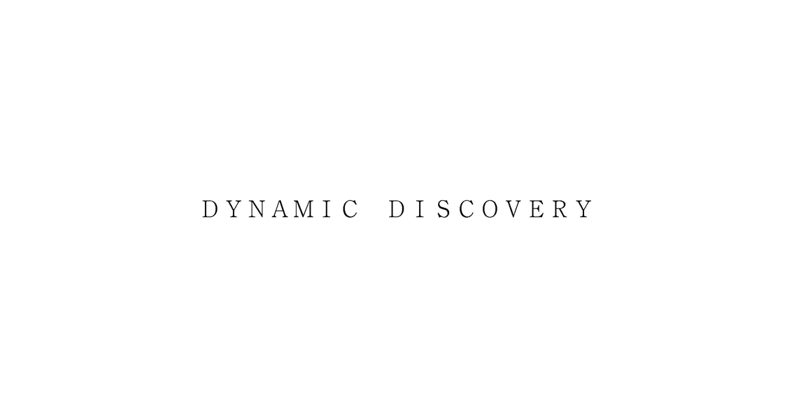 ＤＹＮＡＭＩＣ　ＤＩＳＣＯＶＥＲＹ
