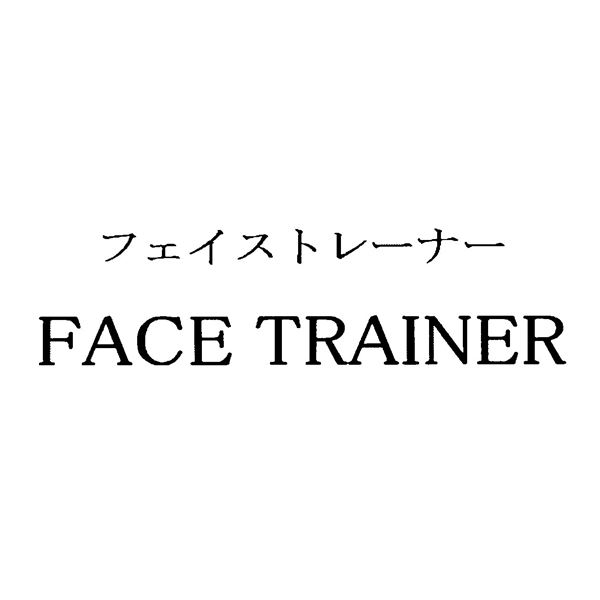 フェイストレーナー＼ＦＡＣＥ　ＴＲＡＩＮＥＲ