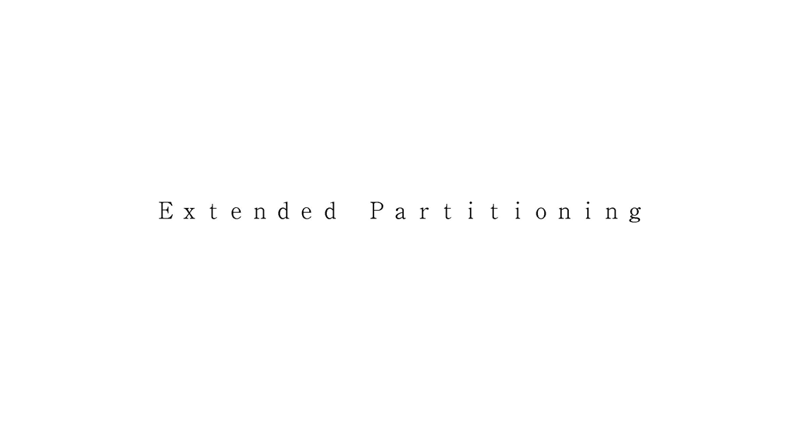 Ｅｘｔｅｎｄｅｄ　Ｐａｒｔｉｔｉｏｎｉｎｇ