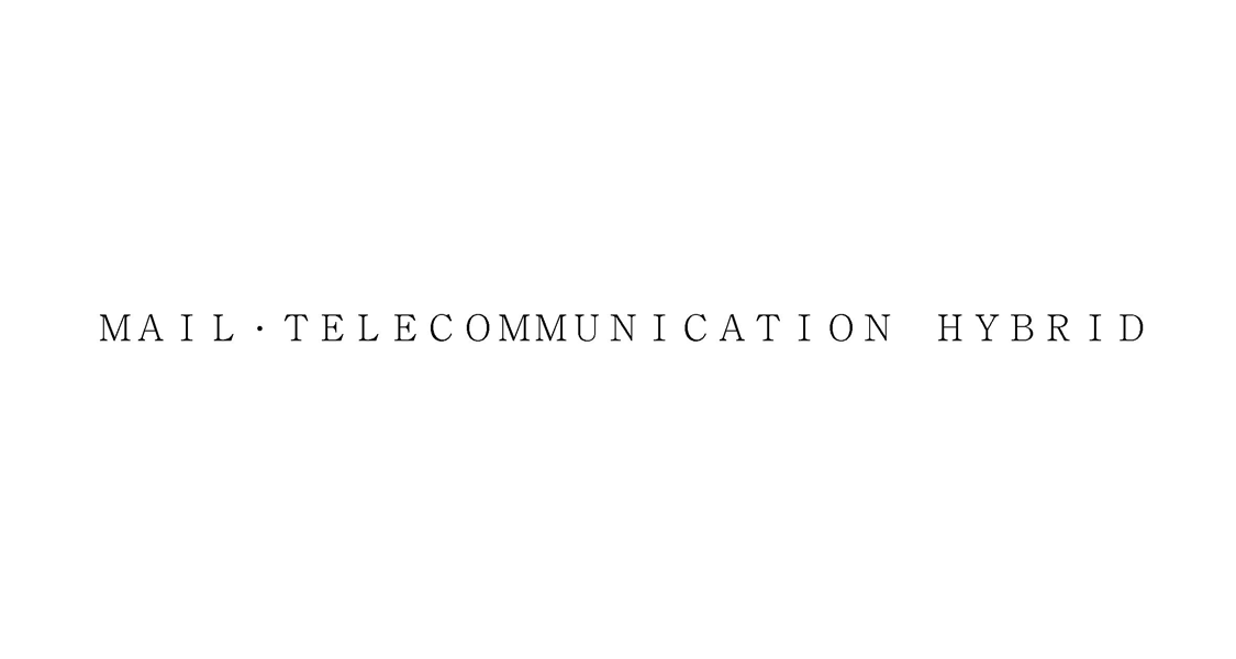 ＭＡＩＬ・ＴＥＬＥＣＯＭＭＵＮＩＣＡＴＩＯＮ　ＨＹＢＲＩＤ