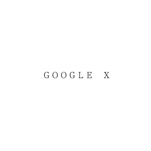 ＧＯＯＧＬＥ　Ｘ