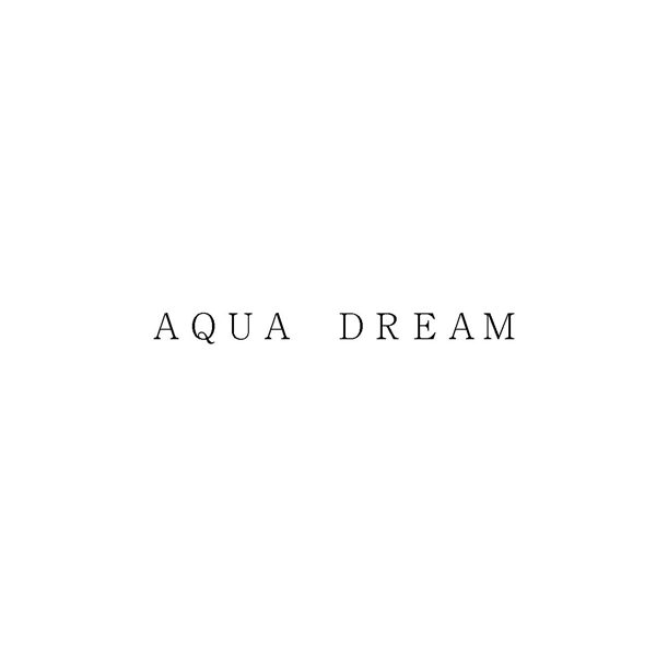 ＡＱＵＡ　ＤＲＥＡＭ