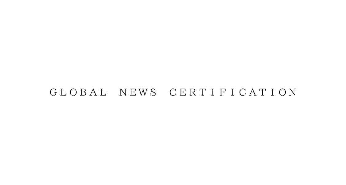 ＧＬＯＢＡＬ　ＮＥＷＳ　ＣＥＲＴＩＦＩＣＡＴＩＯＮ