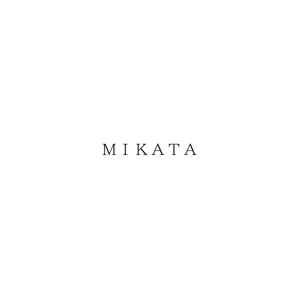 ＭＩＫＡＴＡ
