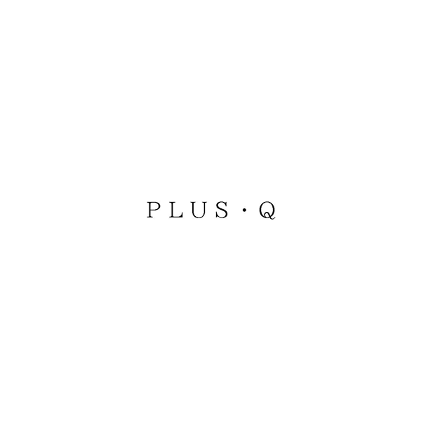 ＰＬＵＳ・Ｑ