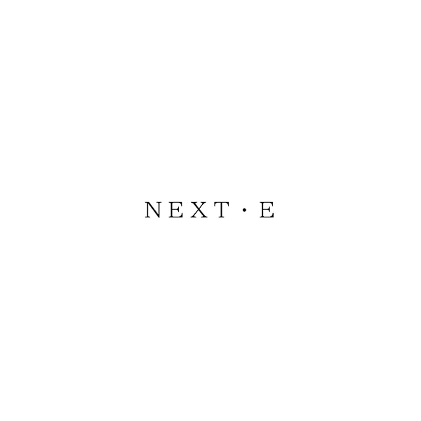 ＮＥＸＴ・Ｅ