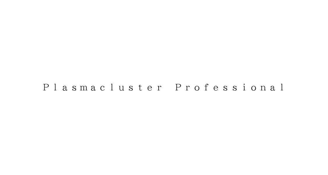 Ｐｌａｓｍａｃｌｕｓｔｅｒ　Ｐｒｏｆｅｓｓｉｏｎａｌ