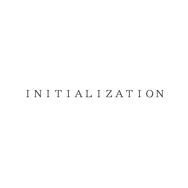 ＩＮＩＴＩＡＬＩＺＡＴＩＯＮ