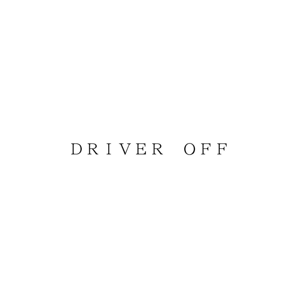 ＤＲＩＶＥＲ　ＯＦＦ