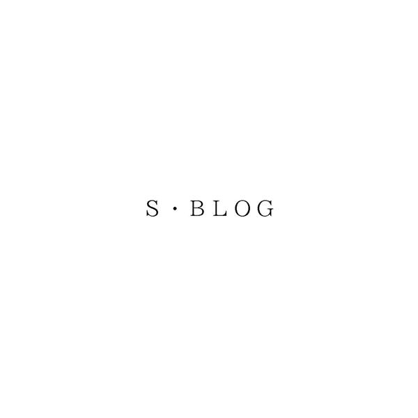 Ｓ・ＢＬＯＧ
