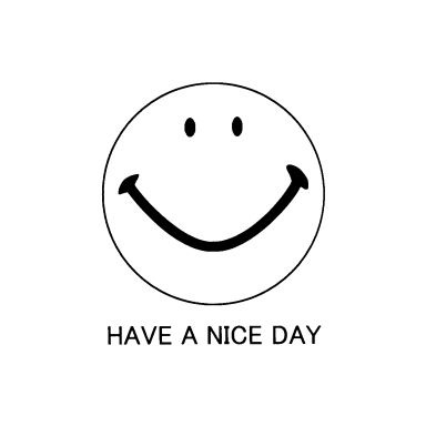 ＨＡＶＥ　Ａ　ＮＩＣＥ　ＤＡＹ