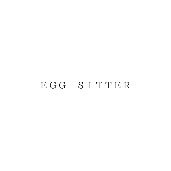 ＥＧＧ　ＳＩＴＴＥＲ