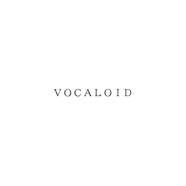 ＶＯＣＡＬＯＩＤ